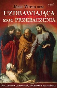 Obrazek Uzdrawiająca moc przebaczenia