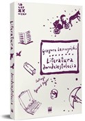 Literatura... - Grzegorz Leszczyński -  fremdsprachige bücher polnisch 