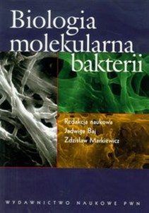 Obrazek Biologia molekularna bakterii