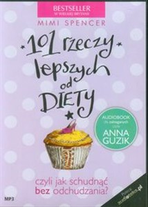 Bild von [Audiobook] 101 rzeczy lepszych od diety czyli jak schudnąć bez odchudzania?