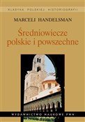 Książka : Średniowie... - Marceli Handelsman