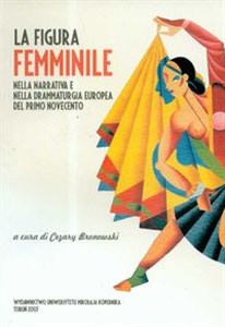 Bild von La figura feminile nella narrativa e nella drammaturgia europea del primo novecento