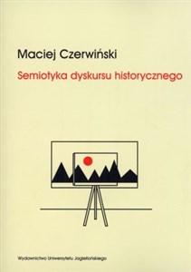 Bild von Semiotyka dyskursu historycznego Chorwackie i serbskie syntezy dziejów narodu