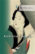 Kobieta z ... - Kōbō Abe -  polnische Bücher