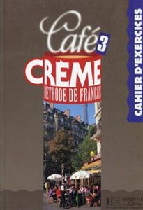 Bild von Cafe Creme 3 Zeszyt ćwiczeń