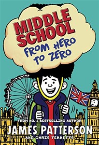 Obrazek Middle School: From Hero to Zero: (Middle School 10)