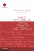 Między lit... - Bończa Bukowski Piotr de, Paweł Zarychta -  Polnische Buchandlung 