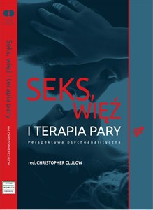 Obrazek Seks, więź i terapia pary Perspektywa psychoanalityczna