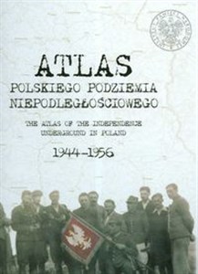 Bild von Atlas polskiego podziemia niepodległościowego 1944-1956