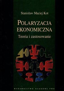 Bild von Polaryzacja ekonomiczna. Teoria i zastosowanie