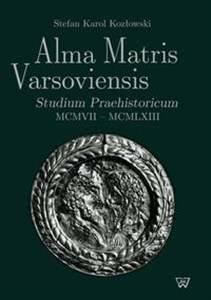 Bild von Alma Matris Varsoviensis Studium Praehistoricum MCMVII - MCMLXIII