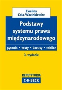 Obrazek Podstawy systemu prawa międzynarodowego Pytania.Testy.Tablice.