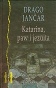 Katarina p... - Drago Jancar -  fremdsprachige bücher polnisch 