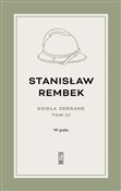 Dzieła zeb... - Stanisław Rembek -  Książka z wysyłką do Niemiec 