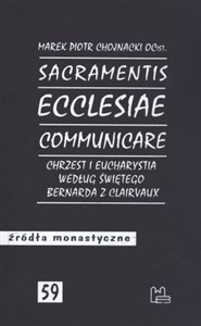 Bild von Sacramentis ecclesiae communicare Chrzest i eucharystia według świetego Bernarda z Clairvaux