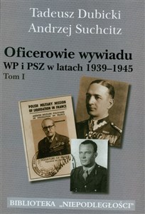 Bild von Oficerowie wywiadu WP i PSZ w latach 1939-1945 t.1