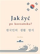 Książka : Jak żyć po... - Soo Kim