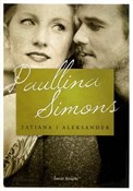 Tatiana i ... - Paullina Simons -  Książka z wysyłką do Niemiec 