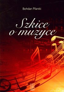 Obrazek Szkice o muzyce