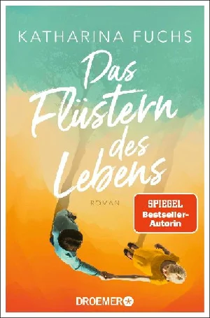 Obrazek FUCHS, K: FLÜSTERN DES LEBENS