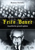 Fritz Baue... - Ronen Steinke -  fremdsprachige bücher polnisch 