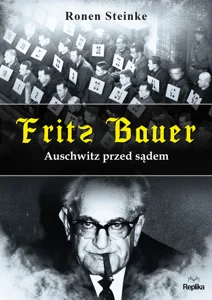 Obrazek Fritz Bauer Auschwitz przed sądem