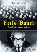 Fritz Baue... - Ronen Steinke -  fremdsprachige bücher polnisch 