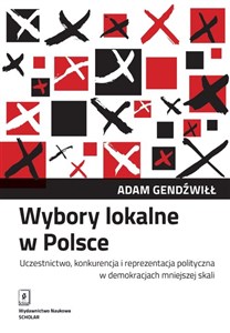 Bild von Wybory lokalne w Polsce Uczestnictwo, konkurencja i reprezentacja polityczna w demokracjach mniejszej skali