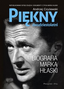 Obrazek Piękny dwudziestoletni Biografia Marka Hłaski