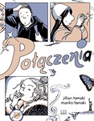 Polska książka : Połączenia... - Jillian Tamaki, Mariko Tamaki