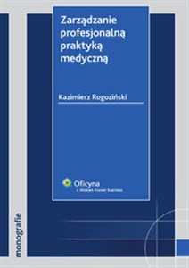 Bild von Zarządzanie profesjonalną praktyką medyczną