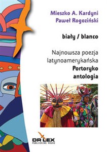 Obrazek Biały / blanco Najnowsza poezja latynoamerykańska Portoryko antologia