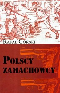 Bild von Polscy zamachowcy-droga do wolności