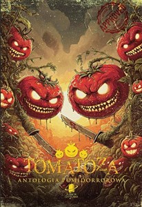 Bild von Tomatoza. Antologia pomidorrorowa