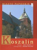 Koszalin M... - Adam Bujak - buch auf polnisch 