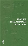 Pusty las - Monika Sznajderman - buch auf polnisch 