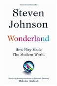 Zobacz : Wonderland... - Steven Johnson