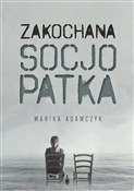 Zakochana ... - Marika Adamczyk -  polnische Bücher