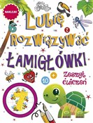 Zobacz : Lubię rozw... - Opracowanie Zbiorowe