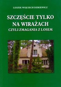 Bild von Szczęście tylko na wirażach czyli zmagania z losem