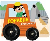 Koparka i ... - Izabella Sieńko-Holewa -  Książka z wysyłką do Niemiec 