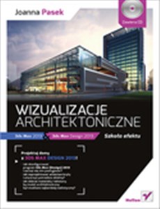 Bild von Wizualizacje architektoniczne z płytą CD 3ds Max 2013 i 3ds Max Design 2013. Szkoła efektu