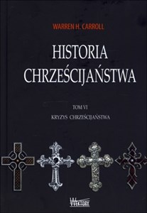 Bild von Historia chrześcijaństwa Tom 6 Kryzys chrześcijaństwa