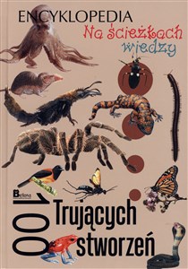 Bild von Na ścieżkach wiedzy. 100 trujących stworzeń