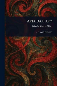 Obrazek MILLAY, E: ARIA DA CAPO