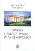Dwory i pa... - Marcin Libicki, Piotr Libicki - Ksiegarnia w niemczech