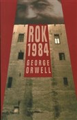 Zobacz : Rok 1984 - George Orwell