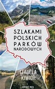 Szlakami P... - Izabela Kiwior -  Książka z wysyłką do Niemiec 