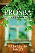 Książka : Prośba o p... - Katarzyna Janus