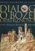 Dialog o B... - Św. Katarzyna Ze Sieny -  polnische Bücher